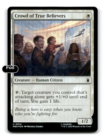 Crowd of True Believers