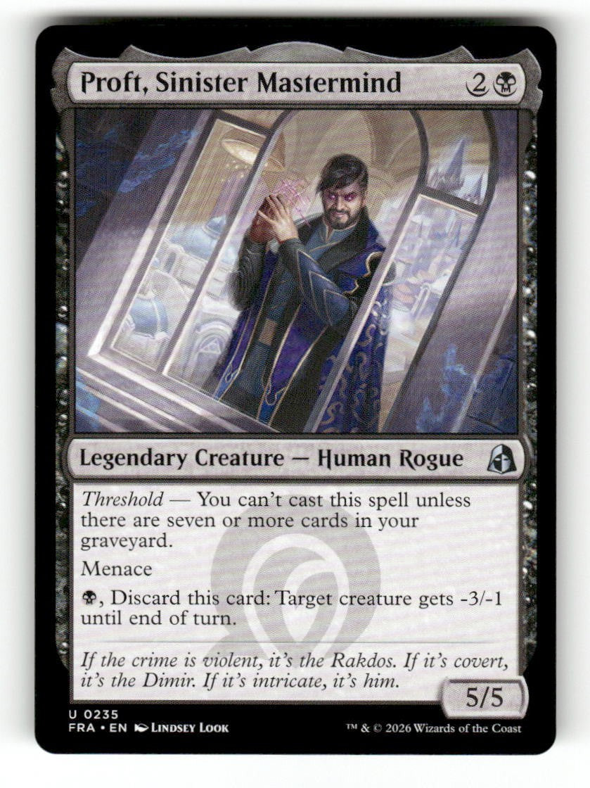 Proft, Sinister Mastermind