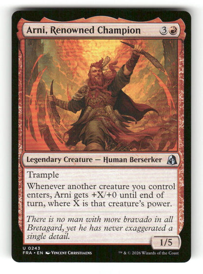 Arni, Renowned Champion